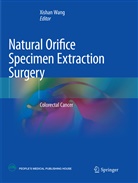 Xisha Wang, Xishan Wang - Natural Orifice Specimen Extraction Surgery