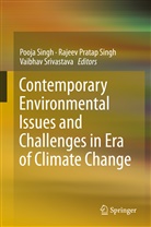 Rajee Pratap Singh, Rajeev Pratap Singh, Pooja Singh, Rajeev Pratap Singh, Vaibhav Srivastava - Contemporary Environmental Issues and Challenges in Era of Climate Change