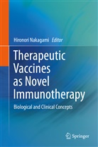 Hironor Nakagami, Hironori Nakagami - Therapeutic Vaccines as Novel Immunotherapy