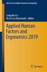 Tareq Ahram, Waldemar Karwowski - Applied Human Factors and Ergonomics 2019
