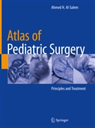 Ahmed H Al-Salem, Ahmed H. Al-Salem - Atlas of Pediatric Surgery