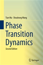 Tia Ma, Tian Ma, Shouhong Wang - Phase Transition Dynamics