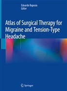 Edoard Raposio, Edoardo Raposio - Atlas of Surgical Therapy for Migraine and Tension-Type Headache