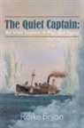 Rorke Bryan - The Quiet Captain