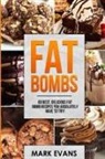 Mark Evans - Fat Bombs