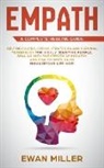Ewan Miller, Ewan Miller - Empath - A Complete Healing Guide