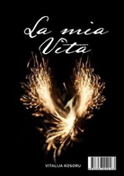 Vitalija Kosoru - La mia Vita