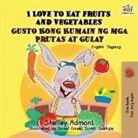 Shelley Admont, Kidkiddos Books - I Love to Eat Fruits and Vegetables Gusto Kong Kumain ng mga Prutas at Gulay