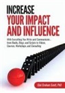 Gini Graham Scott - Increase Your Impact and Influence