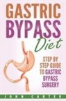 John Carter - Gastric Bypass Diet