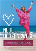 Silvia Belmonte-Axtner - Neue Herzenswege