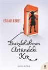Etgar Keret - Buzdolabinin Üstündeki Kiz