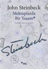 John Steinbeck - Mektuplarda Bir Yasam