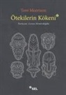 Toni Morrison - Ötekilerin Kökeni