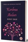 Murat Onur - Kirilma Anlari