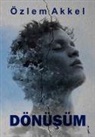 &Ouml;zlem Akkel - D&ouml;n&uuml;s&uuml;m