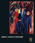 Ernst L. Kirchner, Jil Lloyd-Peppiatt, Jill Lloyd-Peppiatt, Staggs, Janis Staggs - Ernst Ludwig Kirchner
