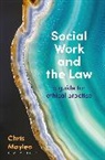 Chris Maylea - Social Work and the Law