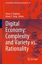 Elen G Popkova, Elena G Popkova, Elena G. Popkova, S Sergi, S Sergi, Bruno Sergi... - Digital Economy: Complexity and Variety vs. Rationality