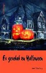 Jule Elsa Bänsch, Franziska Bauer, Robert Beringar, Karsten Beuchert, Katharina Breil, Henning Brunke... - Es geschah zu Halloween