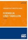Cay Grossigk, Petra Krienelke, Christian A Buschhoff, Sigrid Münzberg, Harald Scherer, Jan Wegner - Veranstaltungstechnik. Formeln und Tabellen