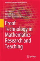 Davi A Reid, David A Reid, Michael de Villiers, Gila Hanna, David A. Reid - Proof Technology in Mathematics Research and Teaching