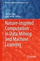 He, He, Xing-Shi He, Xin-Sh Yang, Xin-She Yang - Nature-Inspired Computation in Data Mining and Machine Learning