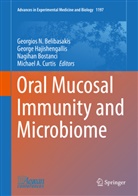 Georgios N. Belibasakis, Nagihan Bostanci, Nagihan Bostanci et al, Michael A. Curtis, Georg Hajishengallis, George Hajishengallis - Oral Mucosal Immunity and Microbiome