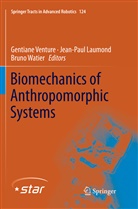 Jean-Pau Laumond, Jean-Paul Laumond, Gentiane Venture, Bruno Watier - Biomechanics of Anthropomorphic Systems