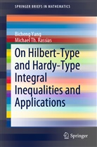Michael Th Rassias, Michael Th. Rassias, Bichen Yang, Bicheng Yang - On Hilbert-Type and Hardy-Type Integral Inequalities and Applications