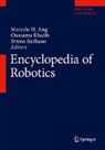 Marcelo H. Ang, Oussam Khatib, Oussama Khatib, Bruno Siciliano - Encyclopedia of Robotics