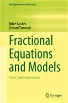 Trifc Sandev, Trifce Sandev, ¿Ivorad Tomovski, Zivorad Tomovski, Živorad Tomovski - Fractional Equations and Models
