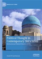 Farah W Kawtharani, Farah W. Kawtharani - Political Thought in Contemporary Shi'a Islam