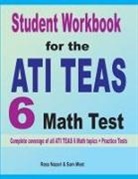Sam Mest, Reza Nazari - Student Workbook for the ATI TEAS 6 Math Test