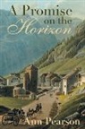 Ann Pearson - A Promise on the Horizon