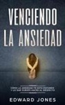 Ed Jones, Jones Ed - Venciendo la ansiedad