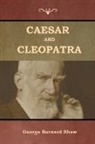 George Bernard Shaw - Caesar and Cleopatra