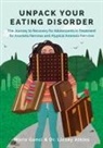 Linsey Atkins, Maria Ganci - Unpack Your Eating Disorder