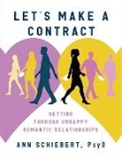 Psy. D. Ann Schiebert - Let's Make a Contract