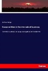 Arthur Helps - Essays written in the intervals of business;