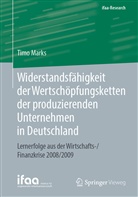 Timo Marks - Widerstandsfähigkeit der Wertschöpfungsketten der produzierenden Unternehmen in Deutschland