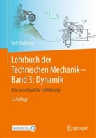 Rolf Mahnken - Lehrbuch der Technischen Mechanik - Band 3: Dynamik