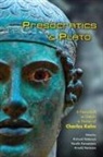Arnold Hermann, Vassilis Karasmanis, Richard Patterson - Presocratics and Plato: Festschrift at Delphi in Honor of Charles Kahn