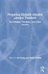 Robin Griffith, Jan Lacina, Jan Griffith Lacina, Robin Griffith, Griffith Robin, Jan Lacina... - Preparing Globally Minded Literacy Teachers
