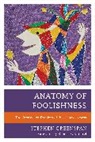 Stephen Greenspan, Greenspan Stephen - Anatomy of Foolishness