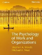 Michael West, Michael (Lancaster University Management School) West, Steve Woods, Steve (University of Liverpool Management School) Woods, WOODS WEST - The Psychology of Work and Organizations