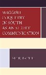 Ali R. Fatihi, Fatihi Ali R. - Waggish Coquetry in South Asian Street Communication