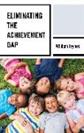 William Jeynes, Jeynes William - Eliminating the Achievement Gap