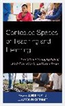 Janise Chernoff Hurtig, Carolyn Chernoff, Janise Hurtig, Hurtig Janise - Contested Spaces of Teaching and Learning