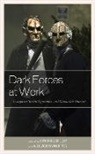 Cynthia J. Van Riper Miller, Cynthia J. Miller, A. Bowdoin Van Riper, A. Bowdoin Van Riper - Dark Forces At Work